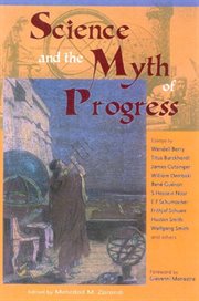 Science and the Myth of Progress cover image