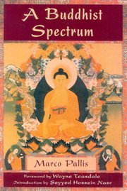 A Buddhist spectrum : contributions to Buddhist-Christian dialogue cover image