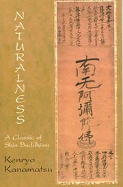 Naturalness : a classic of Shin Buddhism cover image