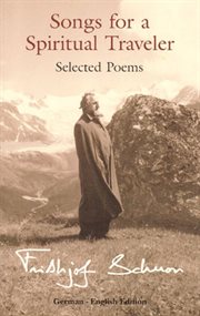 Songs for a Spiritual Traveler : Selected Poems, German-English Edition cover image