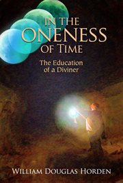 In the oneness of time. The Education of a Diviner cover image