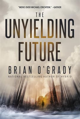 Cover image for Unyielding Future