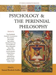 Psychology and the perennial philosophy : studies in comparative religion cover image