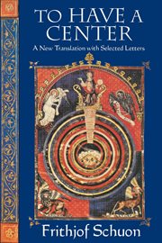 To Have a Center : a New Translation with Selected Letters cover image