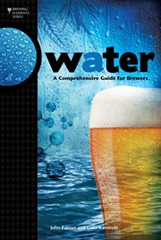 Water : a comprehensive guide for brewers cover image