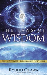 The laws of wisdom : shine your diamond within cover image