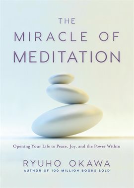 Cover image for The Miracle of Meditation
