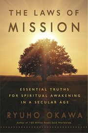 LAWS OF MISSION : essential truths for spiritual awakening in a secular age cover image