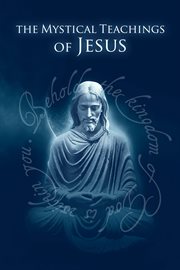Mystical teachings of jesus cover image