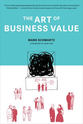 Cover image for The Art of Business Value