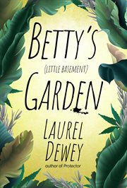 Betty's (little basement) garden cover image