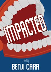 Impacted. A Novel cover image