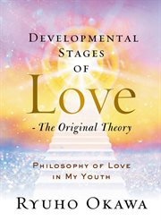 Developmental stages of love - the original theory cover image