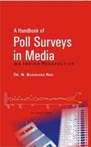A handbook of poll surveys in media. An Indian Perspective cover image
