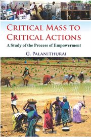 Critical mass to critical action : a study of the process of empowerment cover image