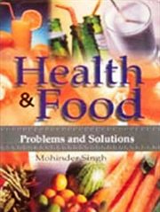 Health and food: human problems and solutions cover image