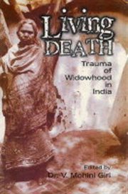 Living death. Trauma of Widowhood in India cover image