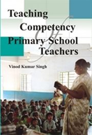 Teaching competency of primary school teachers cover image