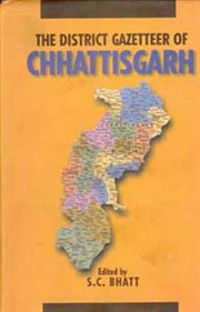 The district gazetteers of chhattisgarh cover image