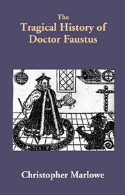 The Tragical History of Doctor Faustus cover image
