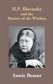 H.P. Blavatsky and the Masters of the Wisdom cover image
