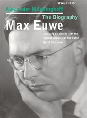 Max euwe. The Biography cover image