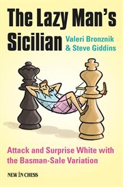 The lazy man's sicilian. Attack and Surprise White cover image