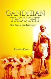 Gandhian thought. New World, New Dimensions cover image