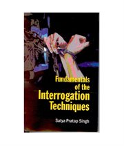 Fundamentals of the interrogation techniques cover image