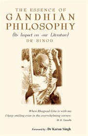 The essence of Gandhian philosophy : its impact on our literature cover image