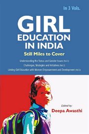 Girl education. Challenges, Strategies and Initiatives cover image