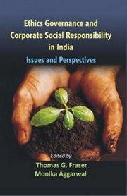 Ethics, governance and corporate social responsibility in india. Issues and Perspectives cover image
