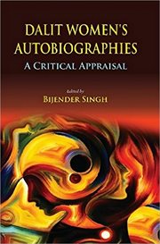 Dalit women's autobiographies. A Critical Appraisal cover image