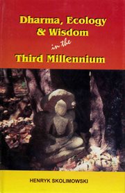 Dharma, Ecology and Wisdom in the Third Millennium cover image