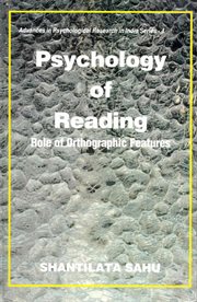 Psychology of Reading : Role of Orthographic Features. Advances in Psychological Research in India cover image