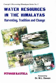 Water Resources in the Himalayas Harvesting, Tradition and Change cover image