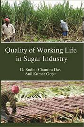 Cover image for Quality of Working Life in Sugar Industry