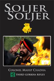 Soljer, soljer : Third Gorkha Rifles cover image