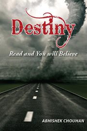 Destiny read and you will believe cover image
