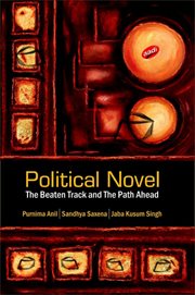 Political novel. The Beaten Track and The Path Ahead cover image