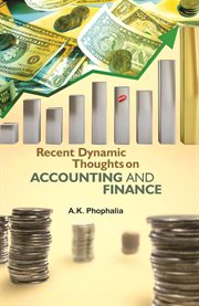 Recent dynamic thoughts on accounting and finance cover image
