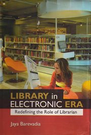 Library in an electronic era : redefining the role of librarian cover image