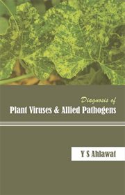 Diagnosis of plant viruses and allied pathogens cover image
