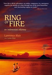 Ring of fire. An Indonesia Odyssey cover image