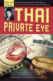 Thai private eye. Further adventures from the files of Thailand's most famous detective agency cover image