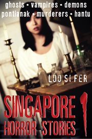 Singapore horror stories. 1 cover image