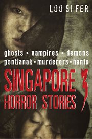 Singapore horror stories. 3 cover image