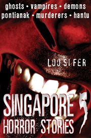 Singapore horror stories. 5 cover image