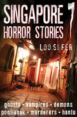 Cover image for Singapore Horror Stories, Volume 7