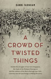 A crowd of twisted things cover image